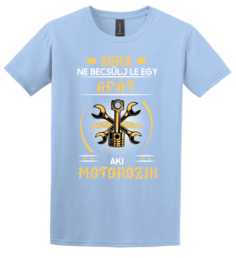 Soha ne becsülj le egy motoros apát