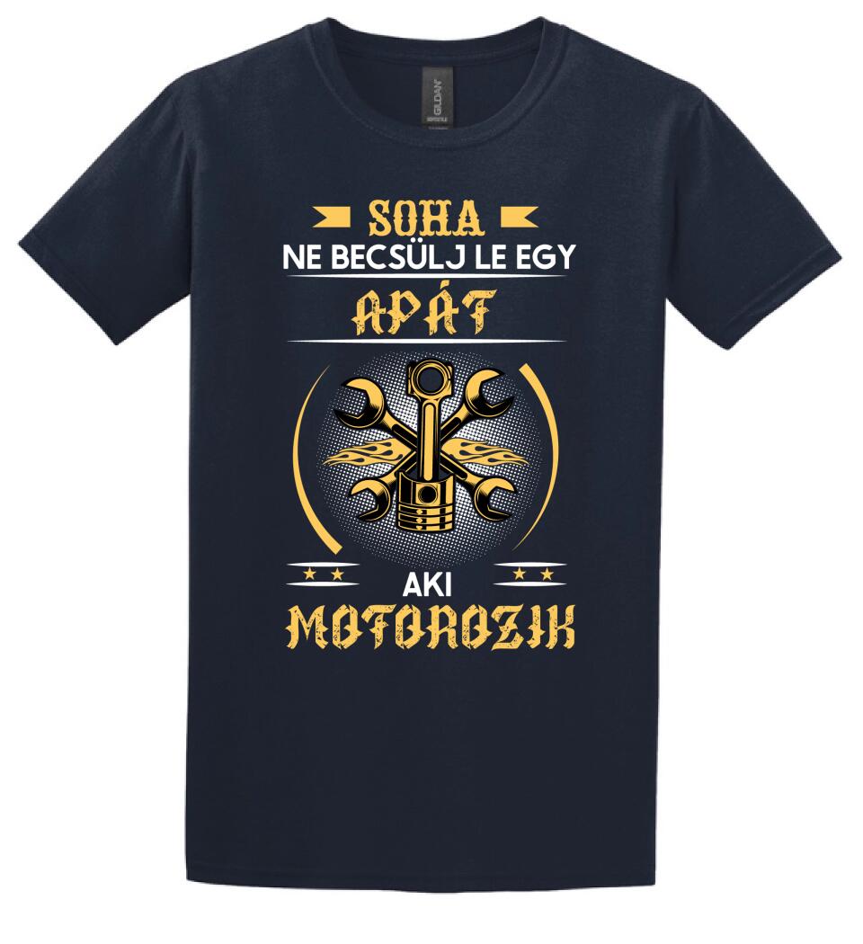 Soha ne becsülj le egy motoros apát