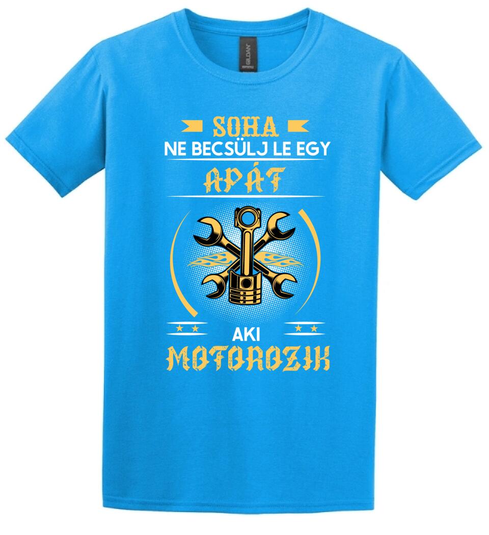 Soha ne becsülj le egy motoros apát