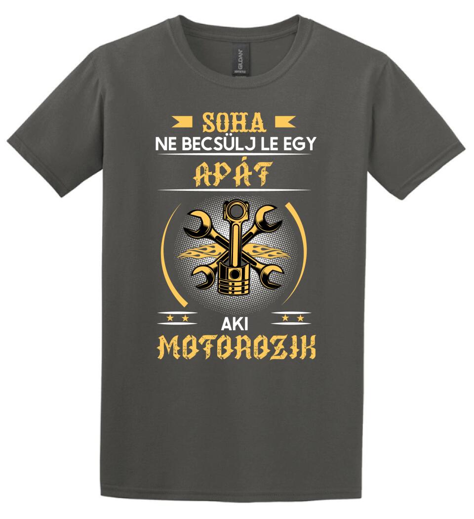 Soha ne becsülj le egy motoros apát