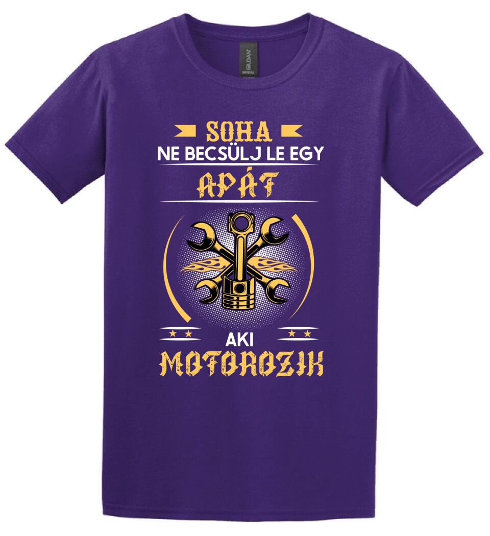 Soha ne becsülj le egy motoros apát