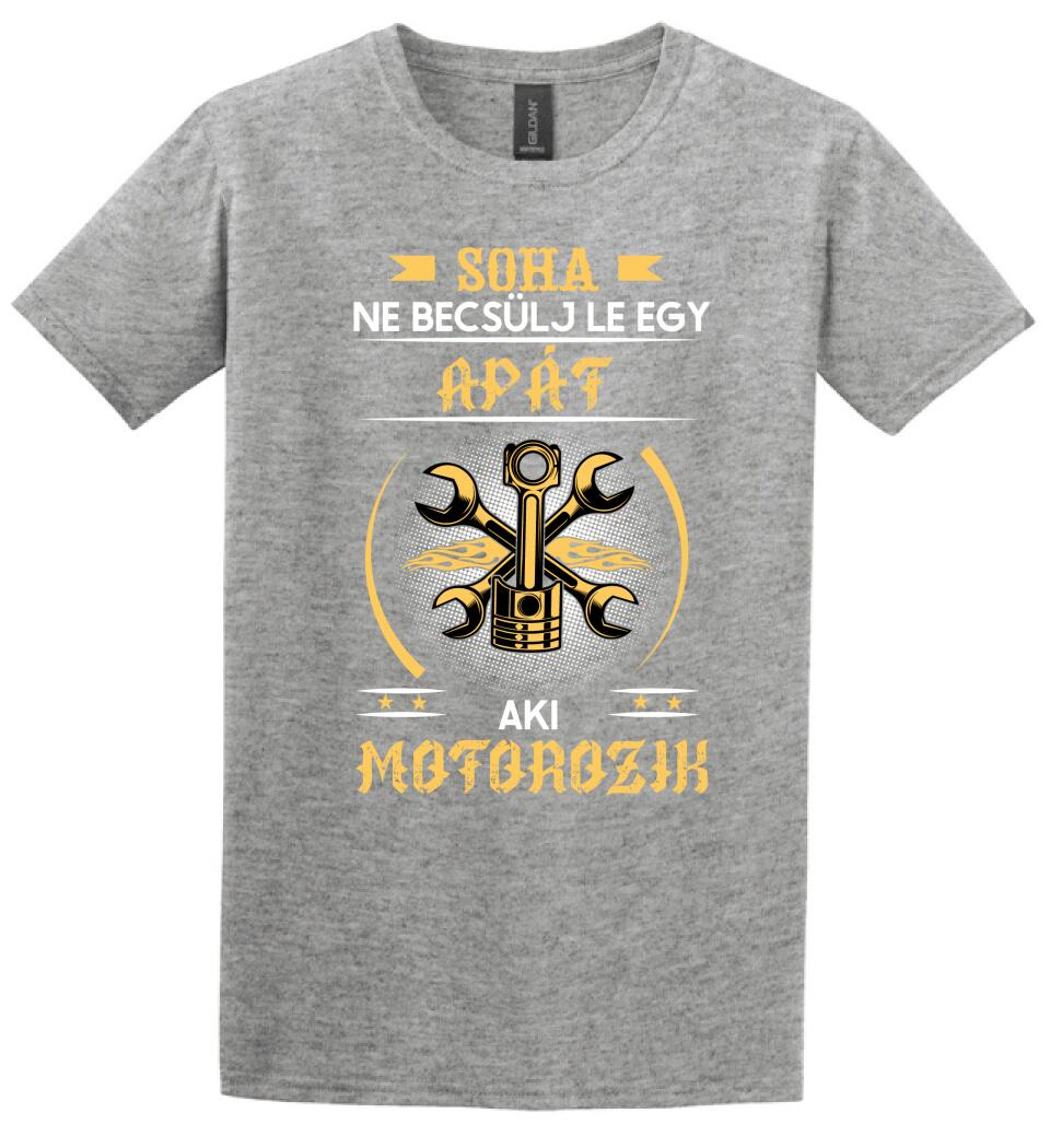Soha ne becsülj le egy motoros apát