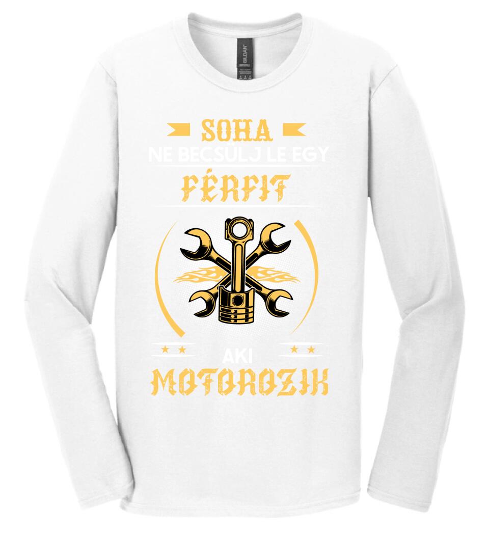 Soha ne becsülj le egy motoros férfit