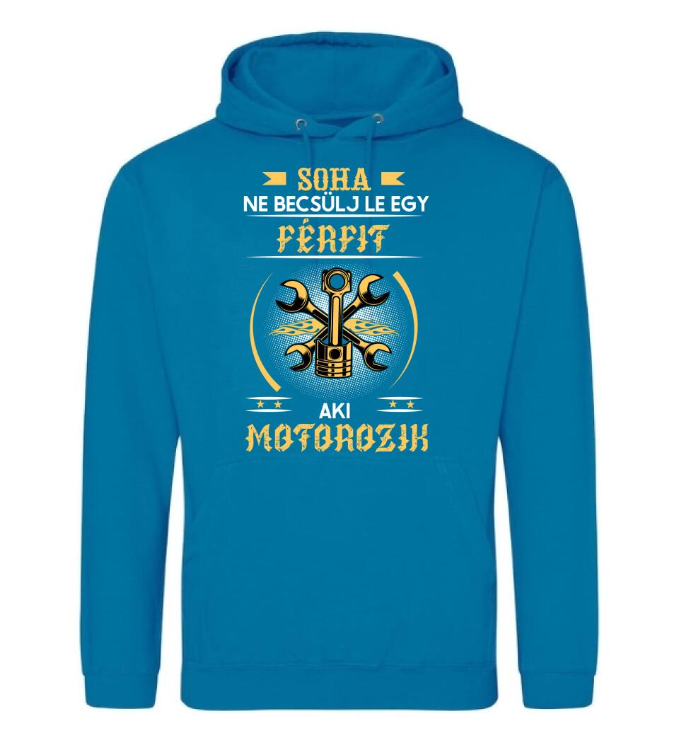 Soha ne becsülj le egy motoros férfit