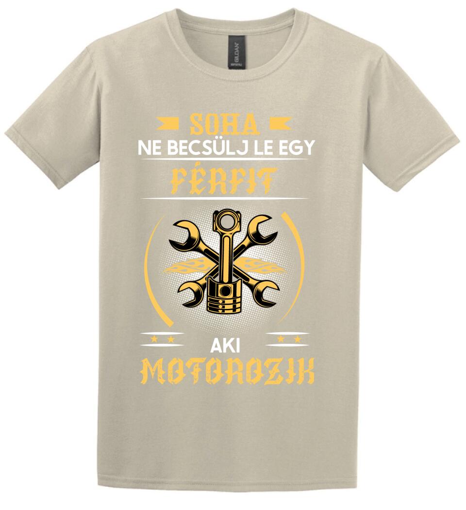 Soha ne becsülj le egy motoros férfit