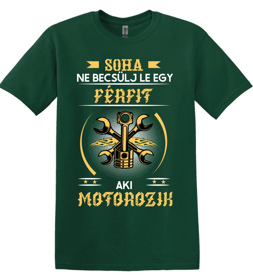 Soha ne becsülj le egy motoros férfit