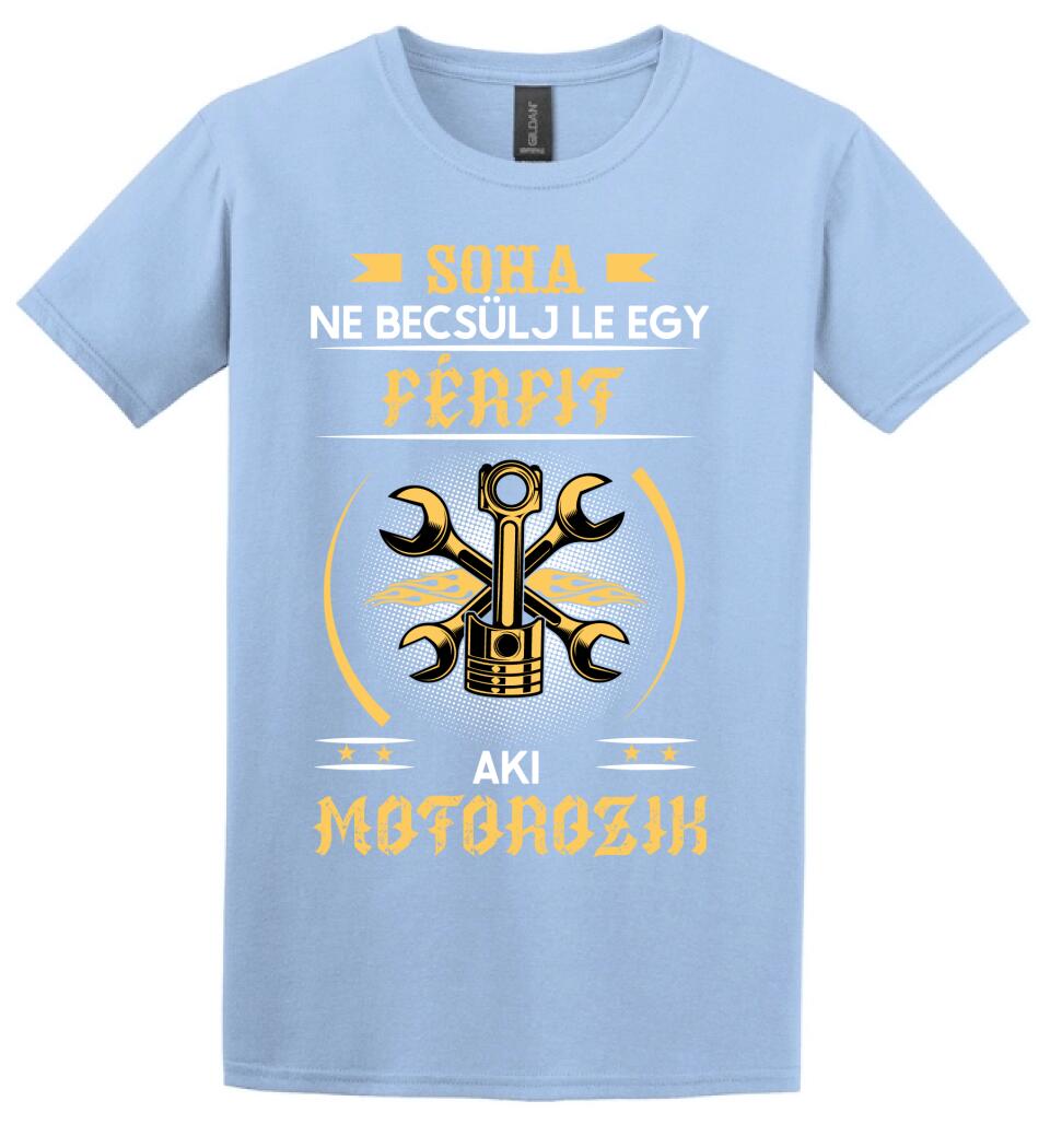 Soha ne becsülj le egy motoros férfit
