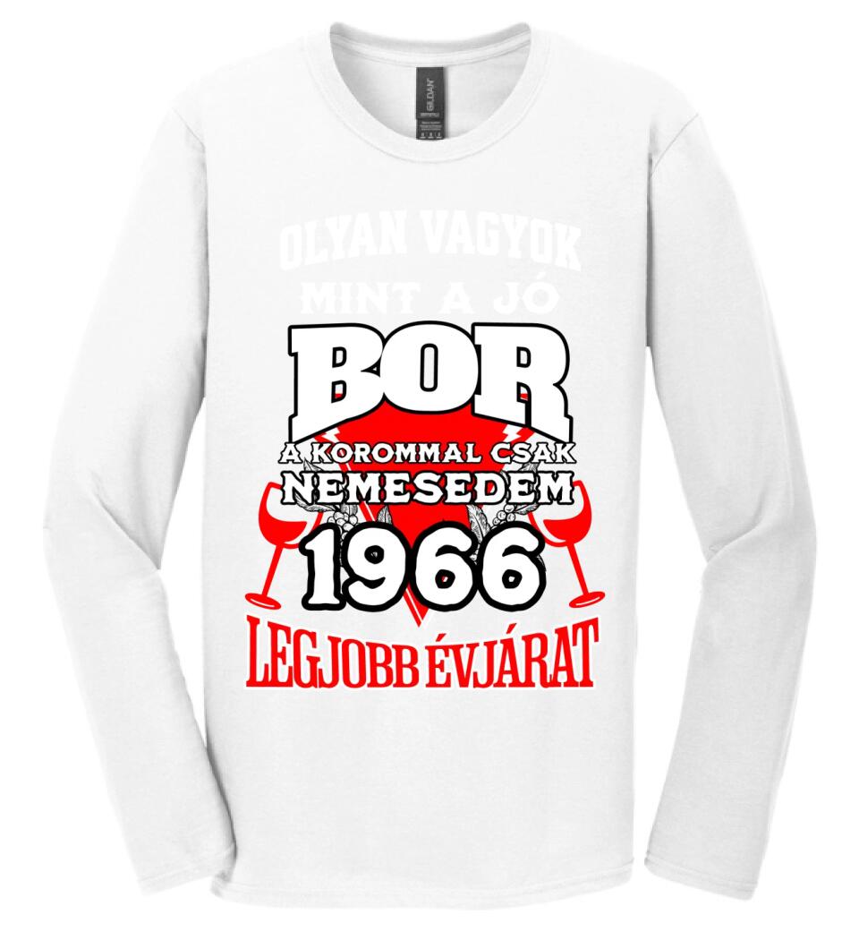 OLYAN VAGYOK MINT A JÓ BOR, A KOROMMAL CSAK