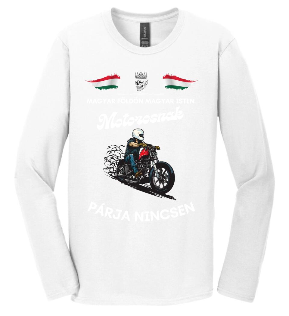 Magyar földön magyar isten motorosnak