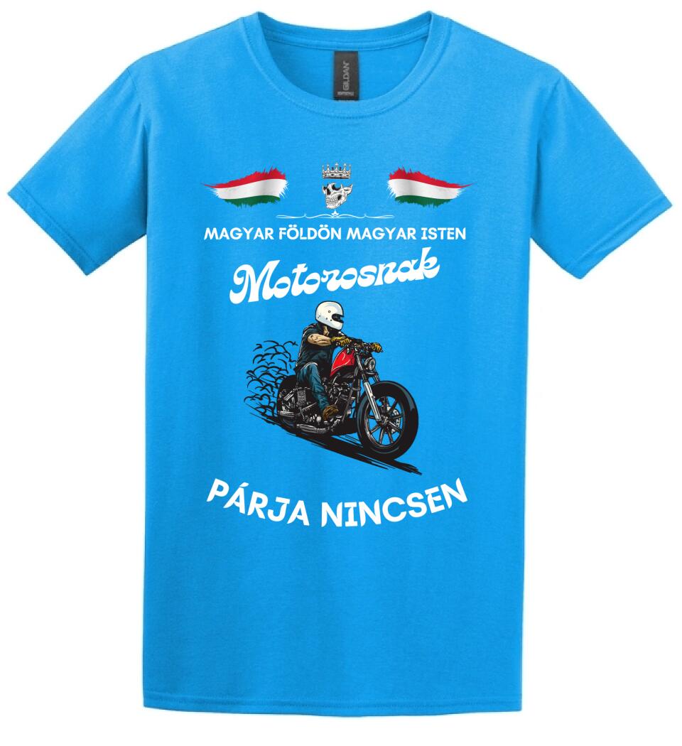 Magyar földön magyar isten motorosnak