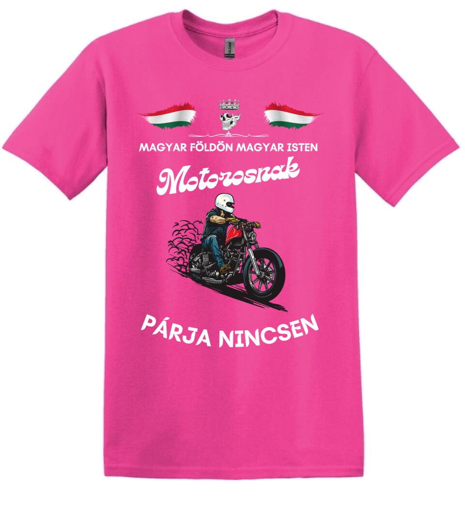 Magyar földön magyar isten motorosnak