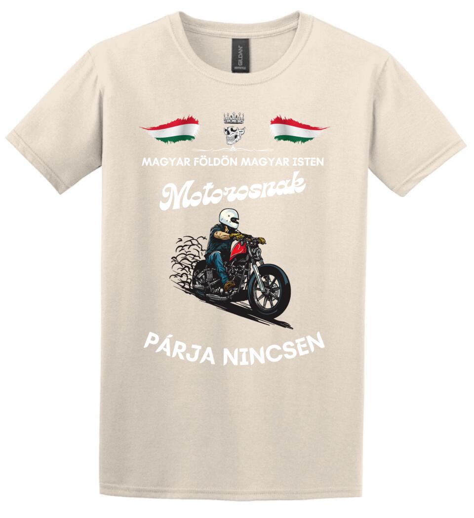 Magyar földön magyar isten motorosnak