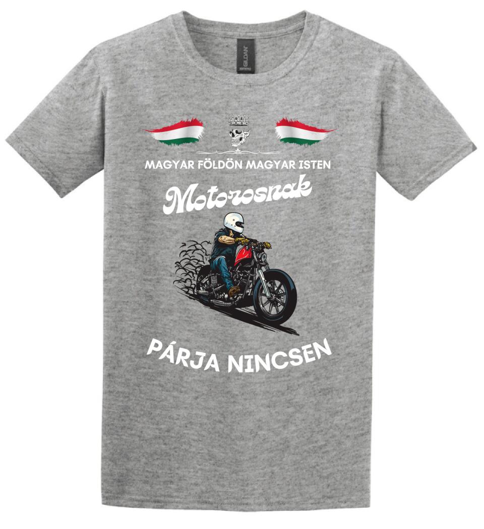 Magyar földön magyar isten motorosnak