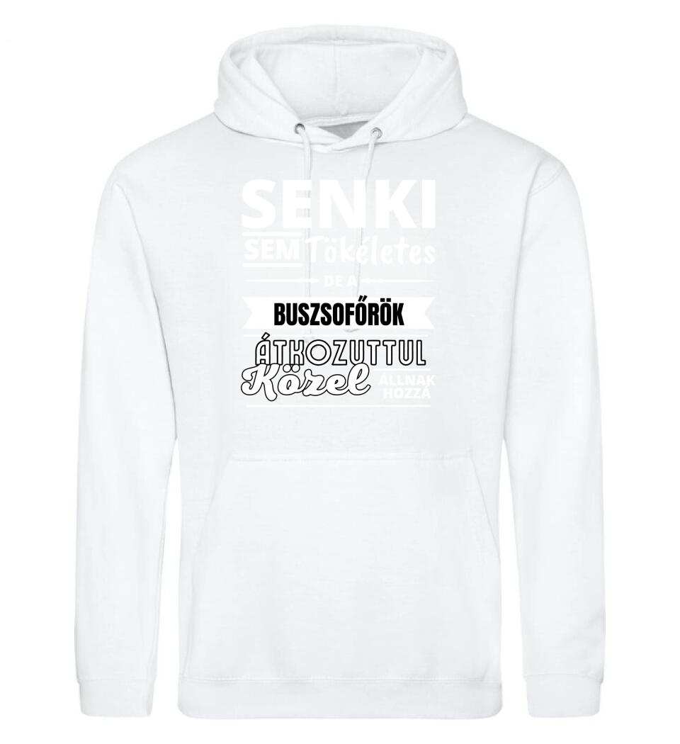 SENKI SEM TÖKÉLETES DE  BUSZSOFŐRÖK
