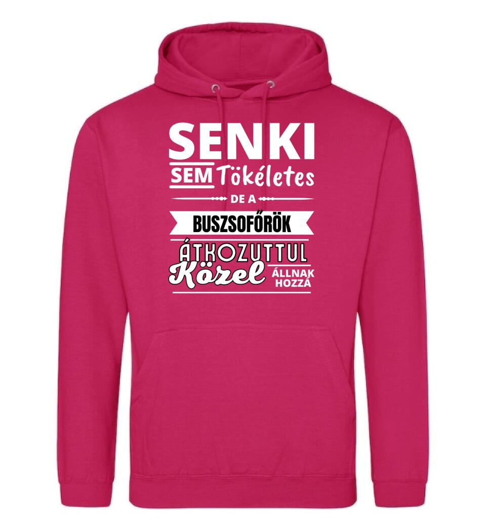 SENKI SEM TÖKÉLETES DE  BUSZSOFŐRÖK