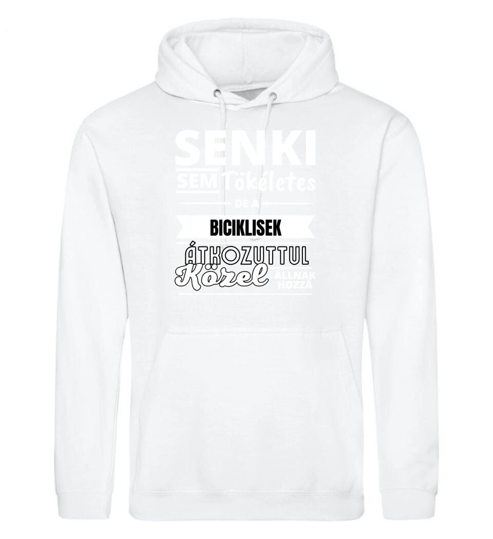 SENKI SEM TÖKÉLETES DE  BICIKLISEK