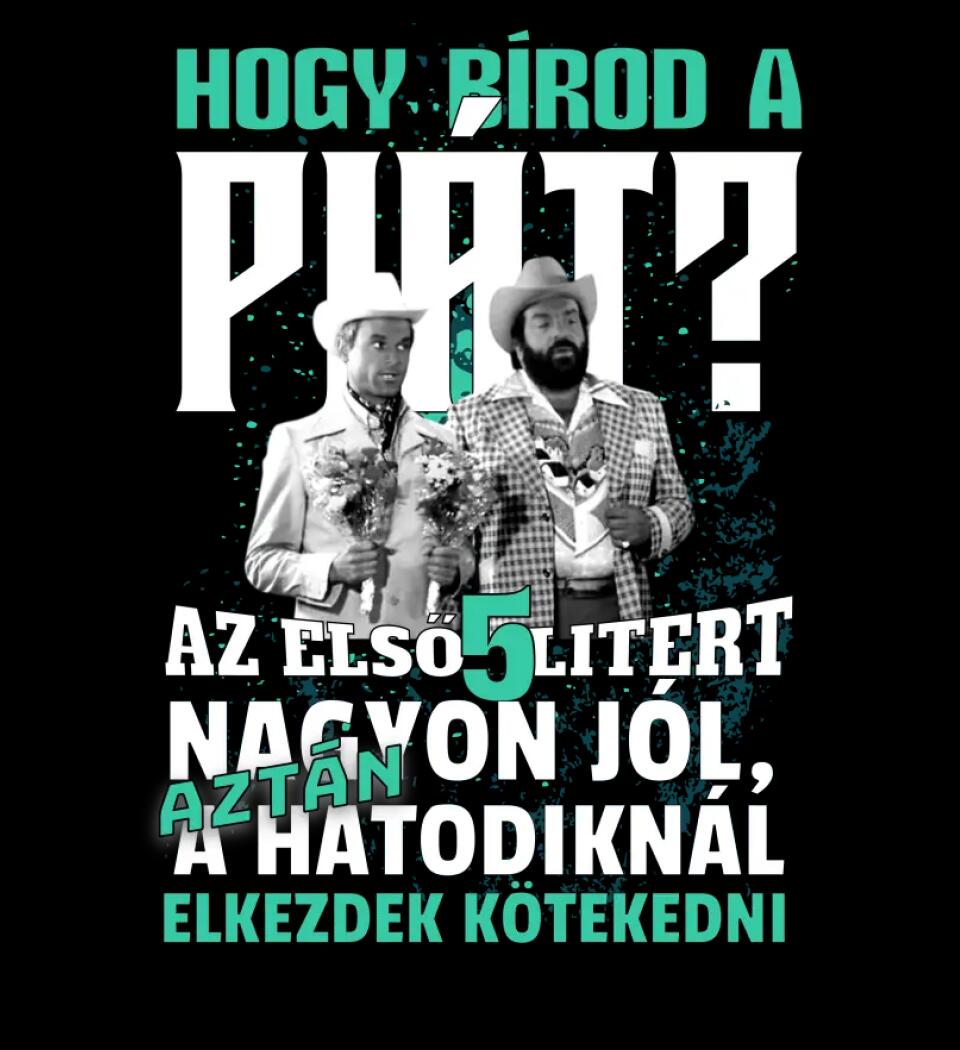 HOGY BÍROD A PIÁT BUD SPENCER TERENCE HILL