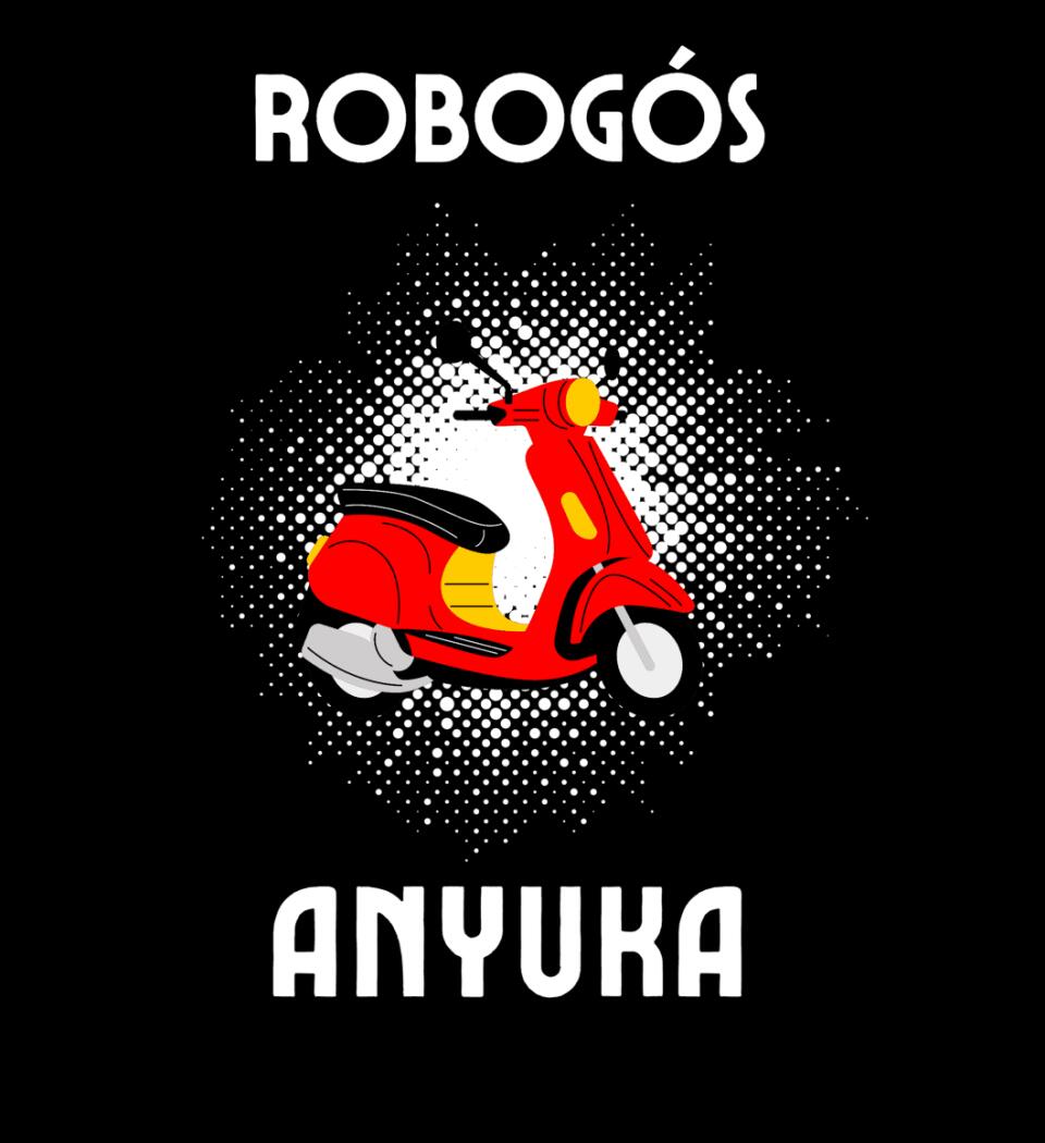 Robogós anyuka