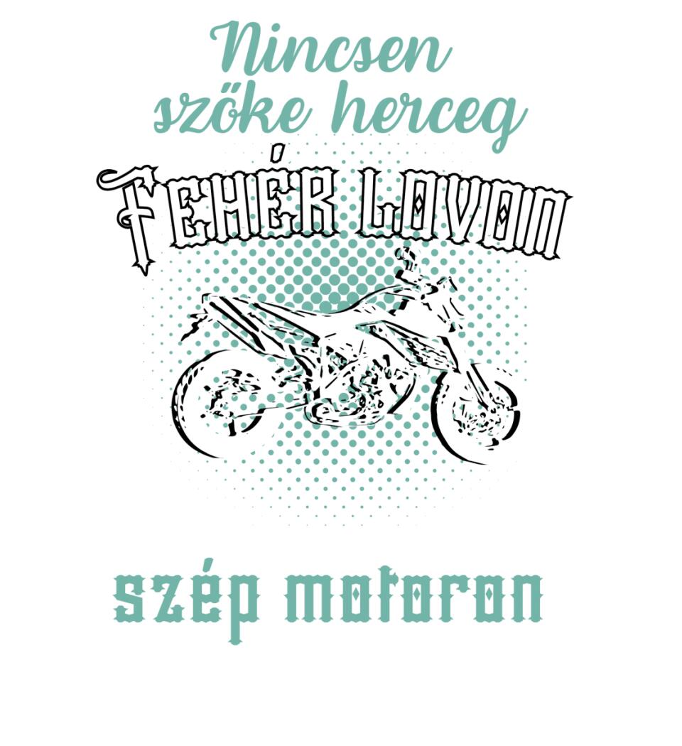 Szőke herceg szép motoron