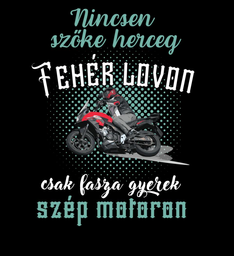 Szőke herceg szép motoron