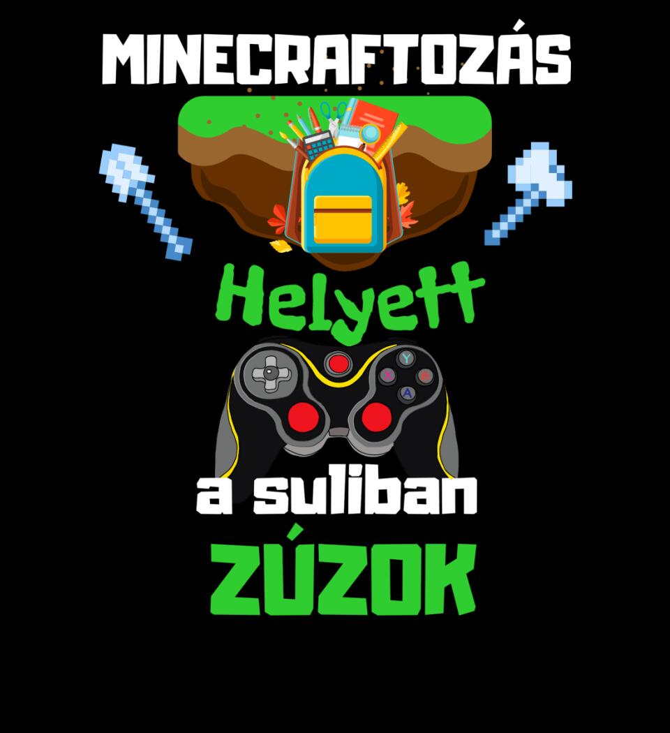 minecraftorás helyett