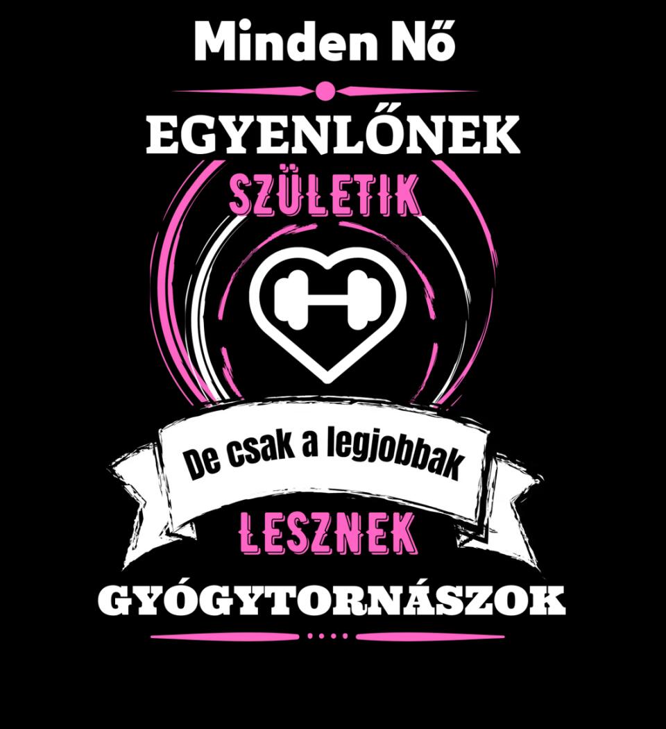 A legjobbak lesznek  GYÓGYTORNÁSZOK