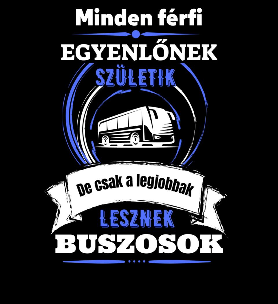 A legjobbak lesznek buszosok