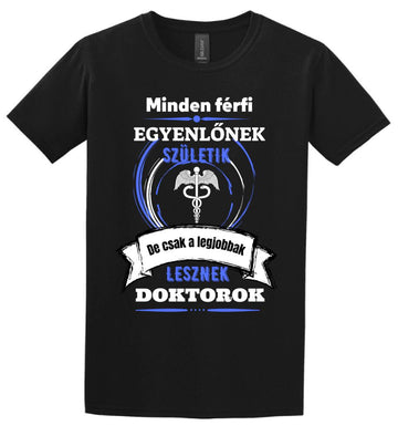 A legjobbak lesznek doktorok