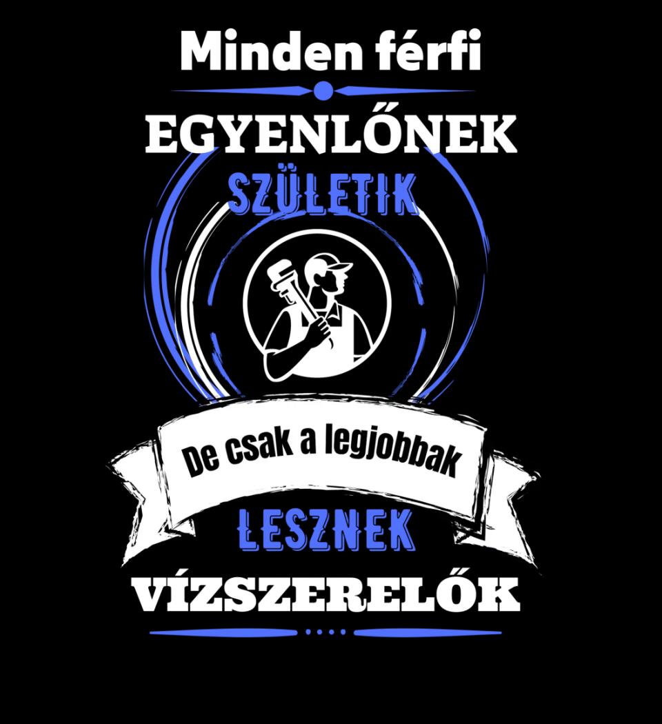 A legjobbak lesznek Vízvezetékszerelők