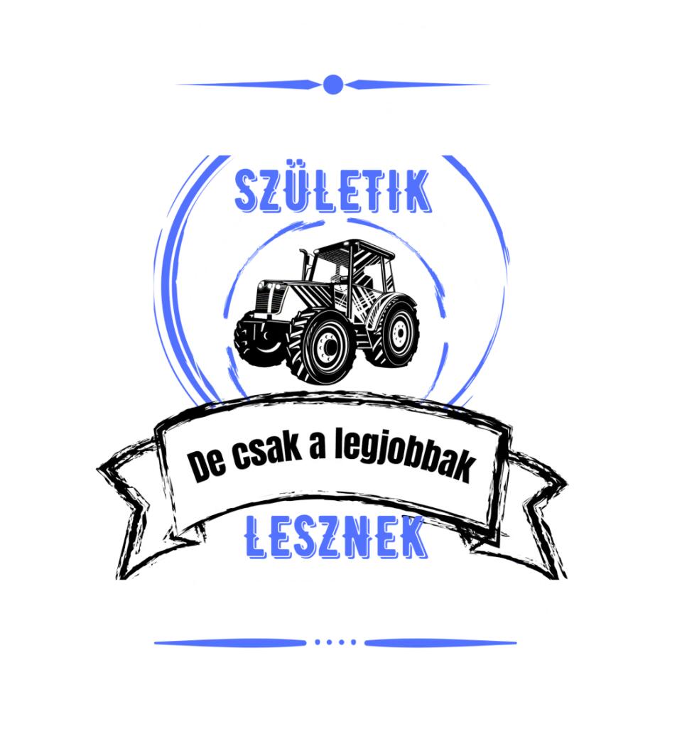 A legjobbak lesznek traktorosok