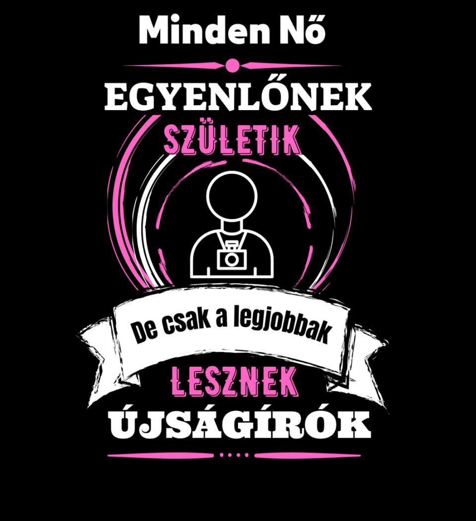 A legjobbak lesznek újságírók