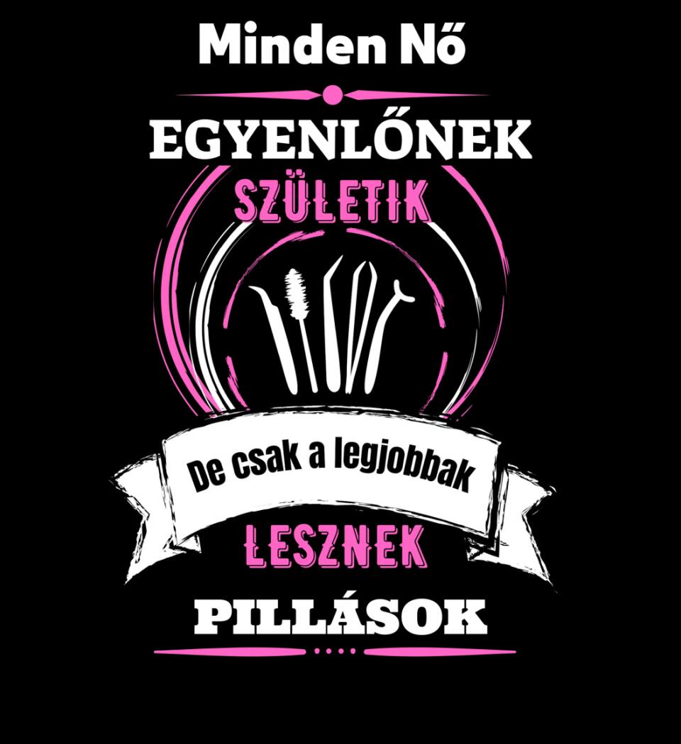 A legjobbak lesznek pillások