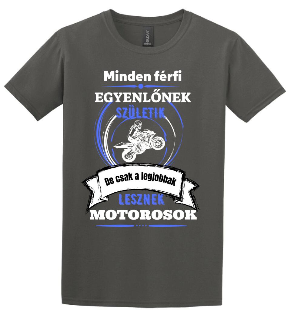 A legjobbak lesznek MOTOROSOK