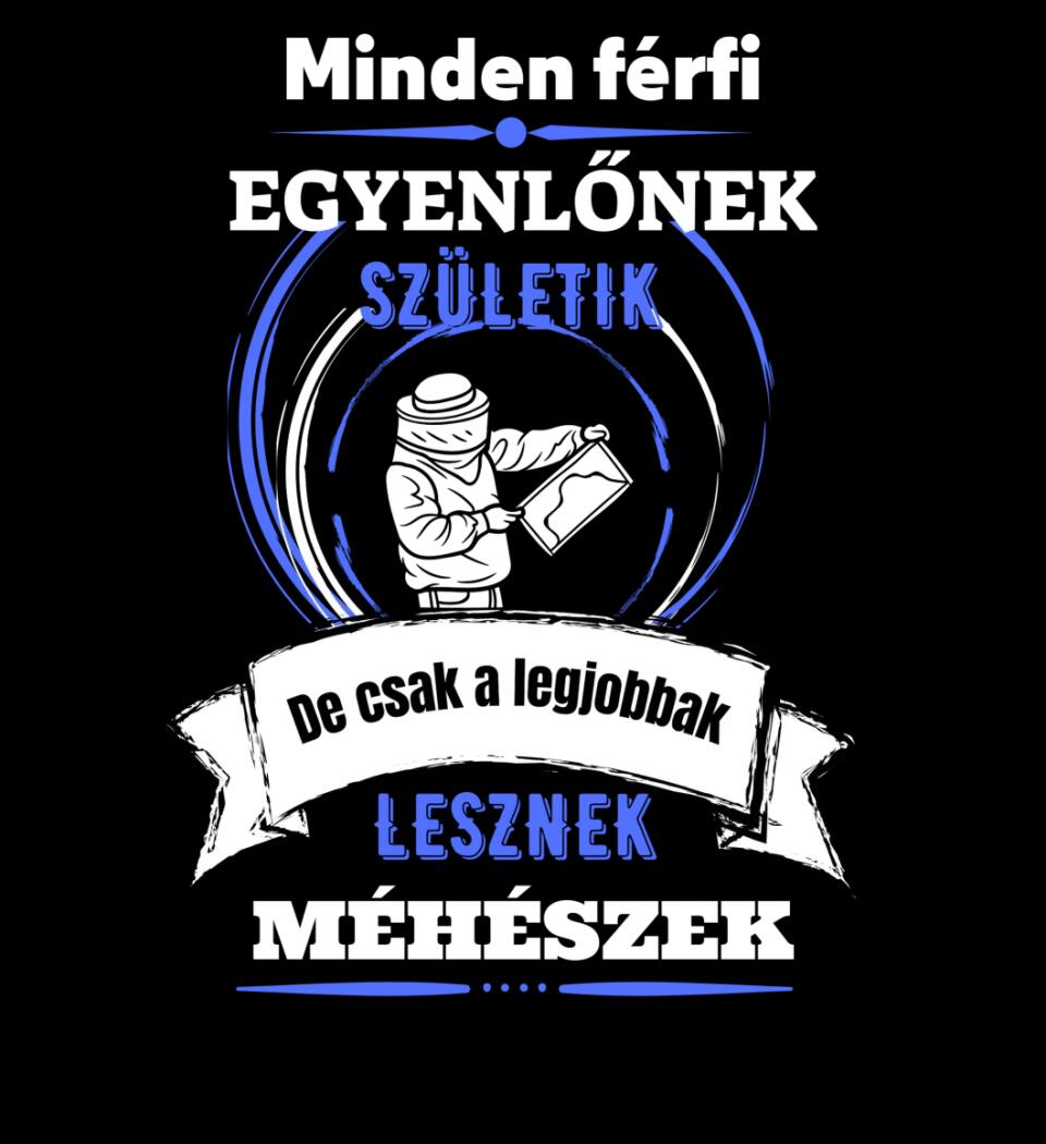 A legjobbak lesznek Méhészek