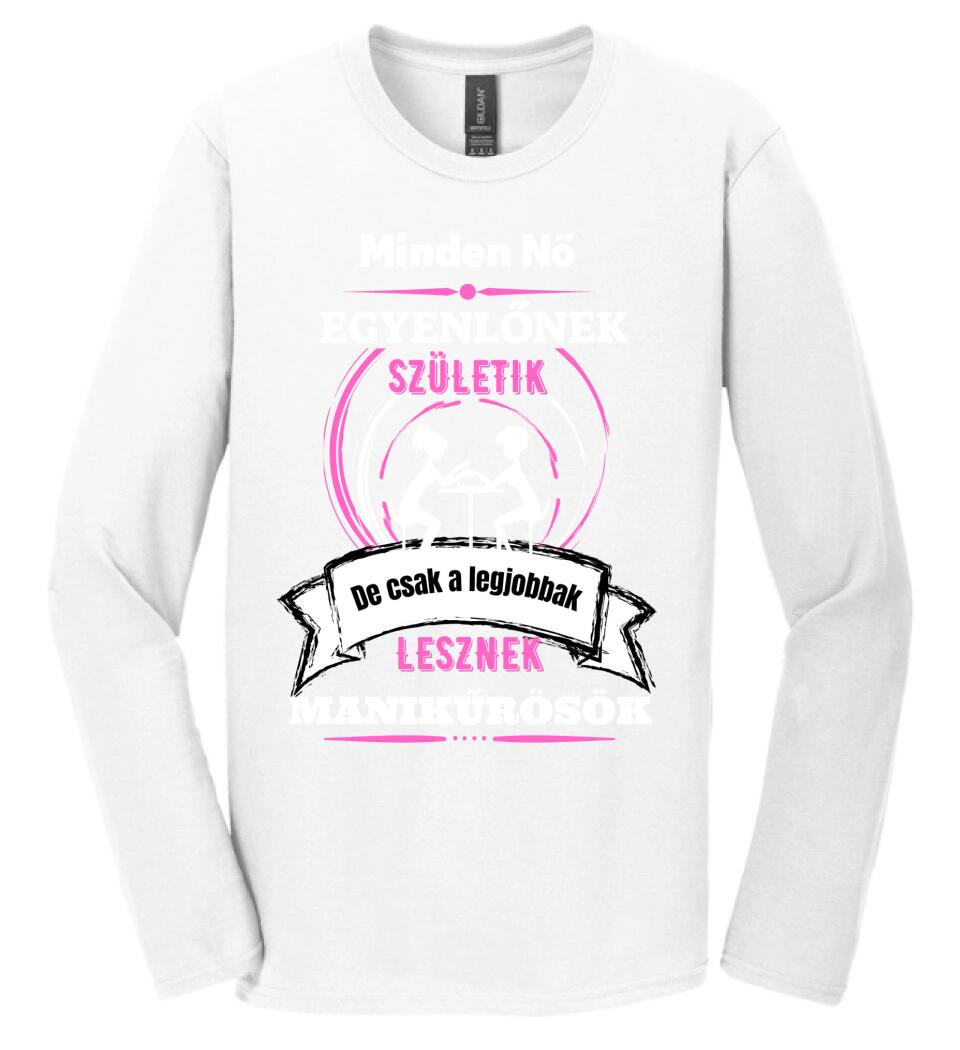 A legjobbak lesznek manikűrösök