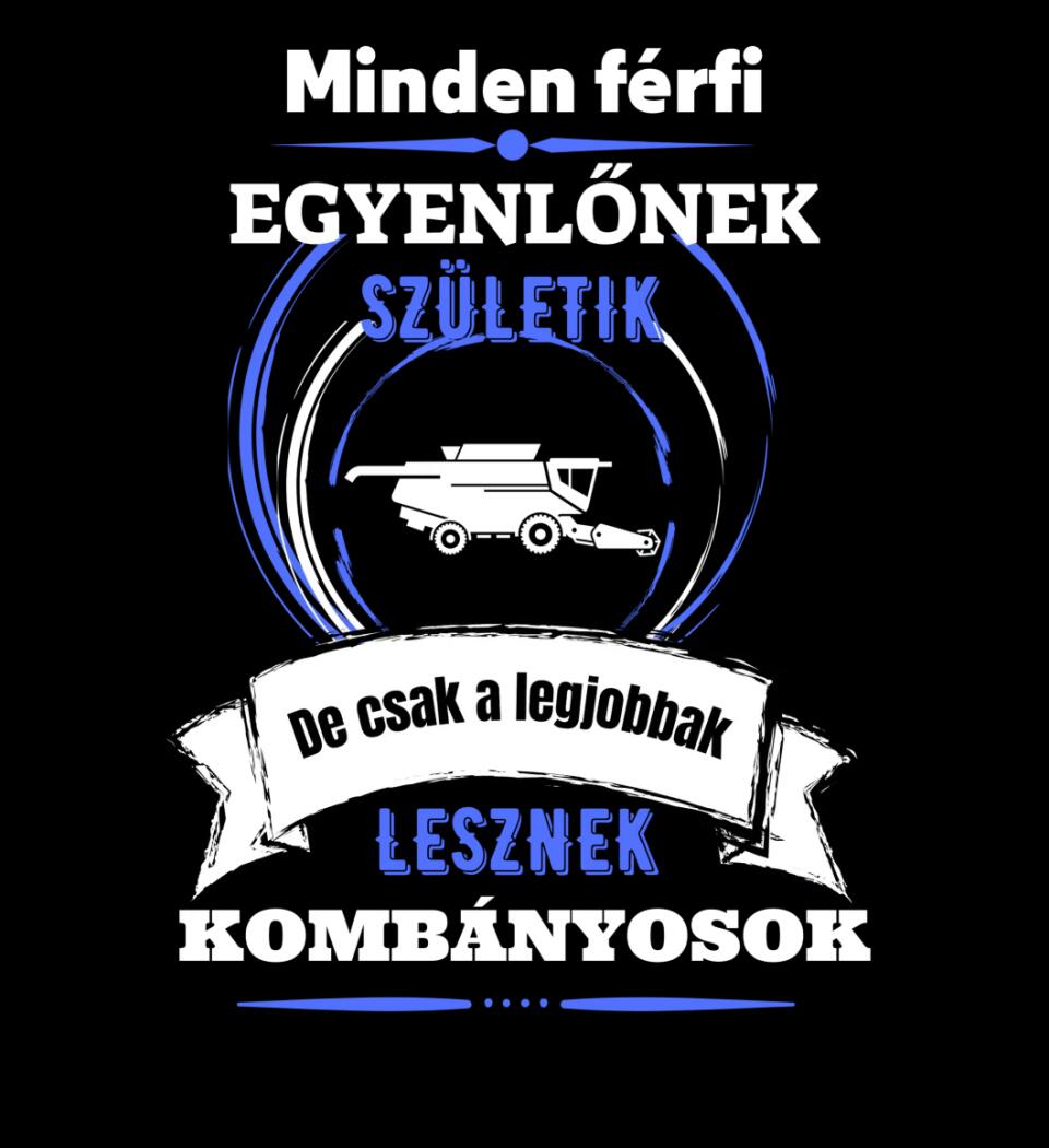 A legjobbak lesznek Kombányosok