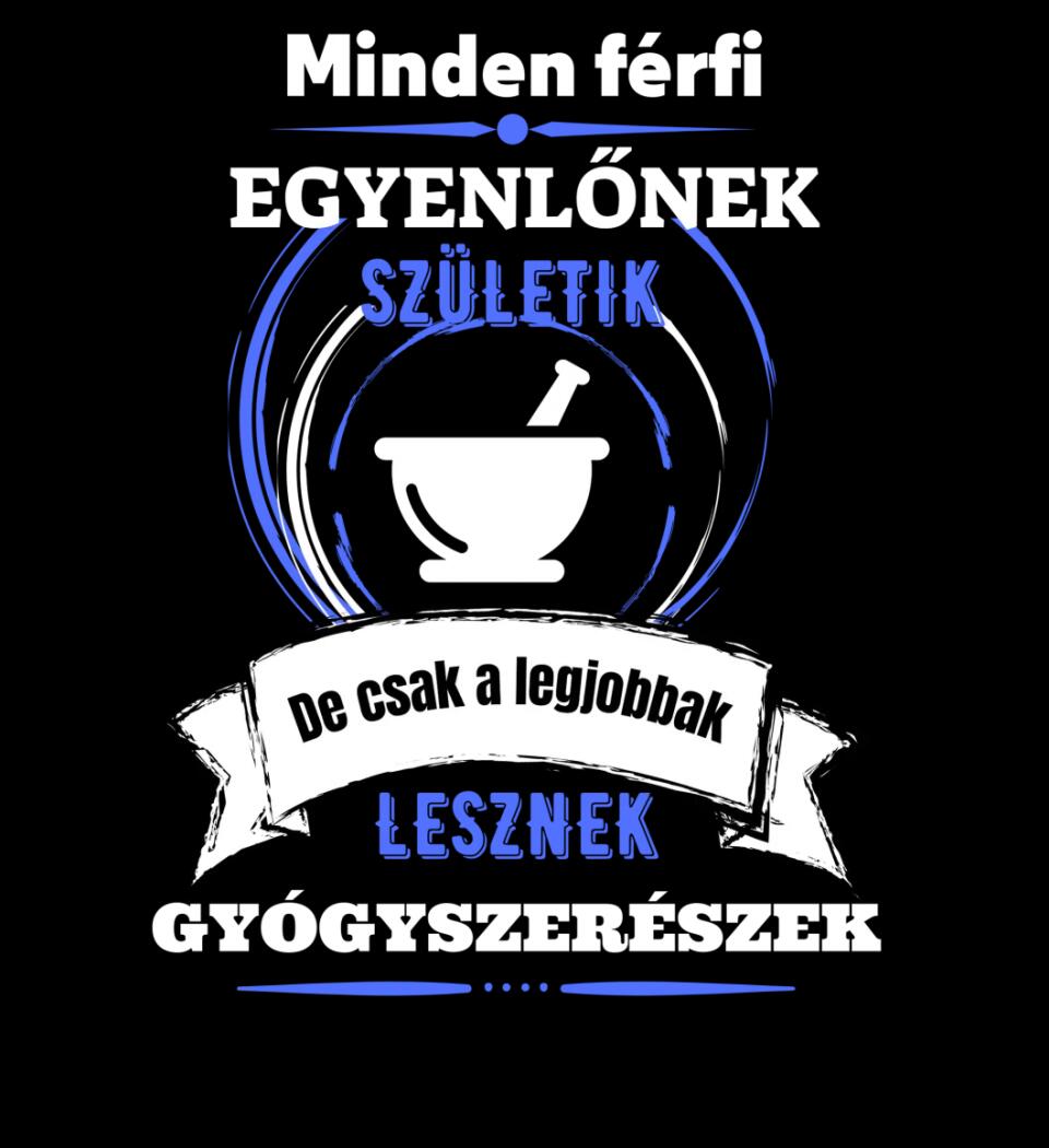 A legjobbak lesznek GYÓGYSZERÉSZEK