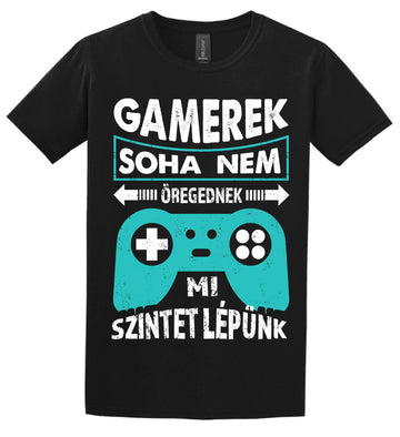 GAMEREK NEM ÖREGEDNEK SZÜLINAPI Póló