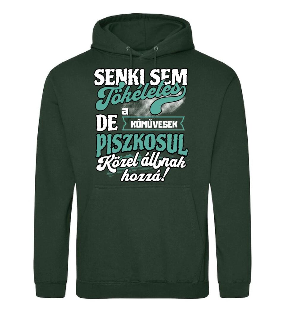 SENKI SEM TÖKÉLETES DE A_AZ  KŐMŰVESEK ÁTKOZOTTUL KÖZEL ÁLLNAK  HOZZÁ