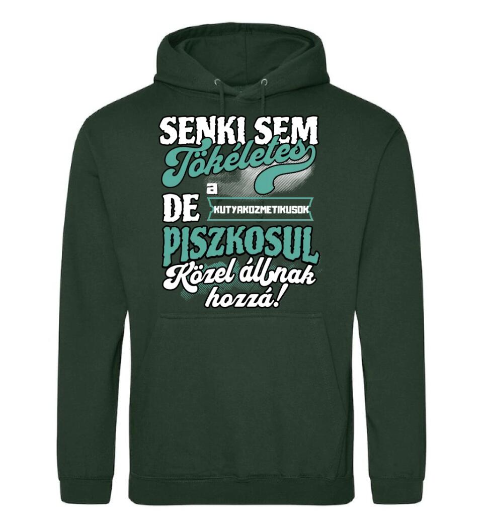 SENKI SEM TÖKÉLETES DE A_AZ  KUTYAKOZMETIKUSOK  ÁTKOZOTTUL KÖZEL ÁLLNAK  HOZZÁ