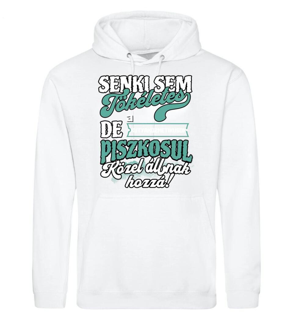 SENKI SEM TÖKÉLETES DE A_AZ  KUTYAKOZMETIKUSOK  ÁTKOZOTTUL KÖZEL ÁLLNAK  HOZZÁ