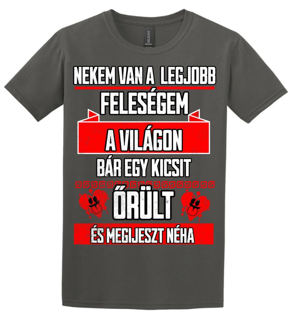 NEKEM VAN A LEGJOBB FELESÉGEM
