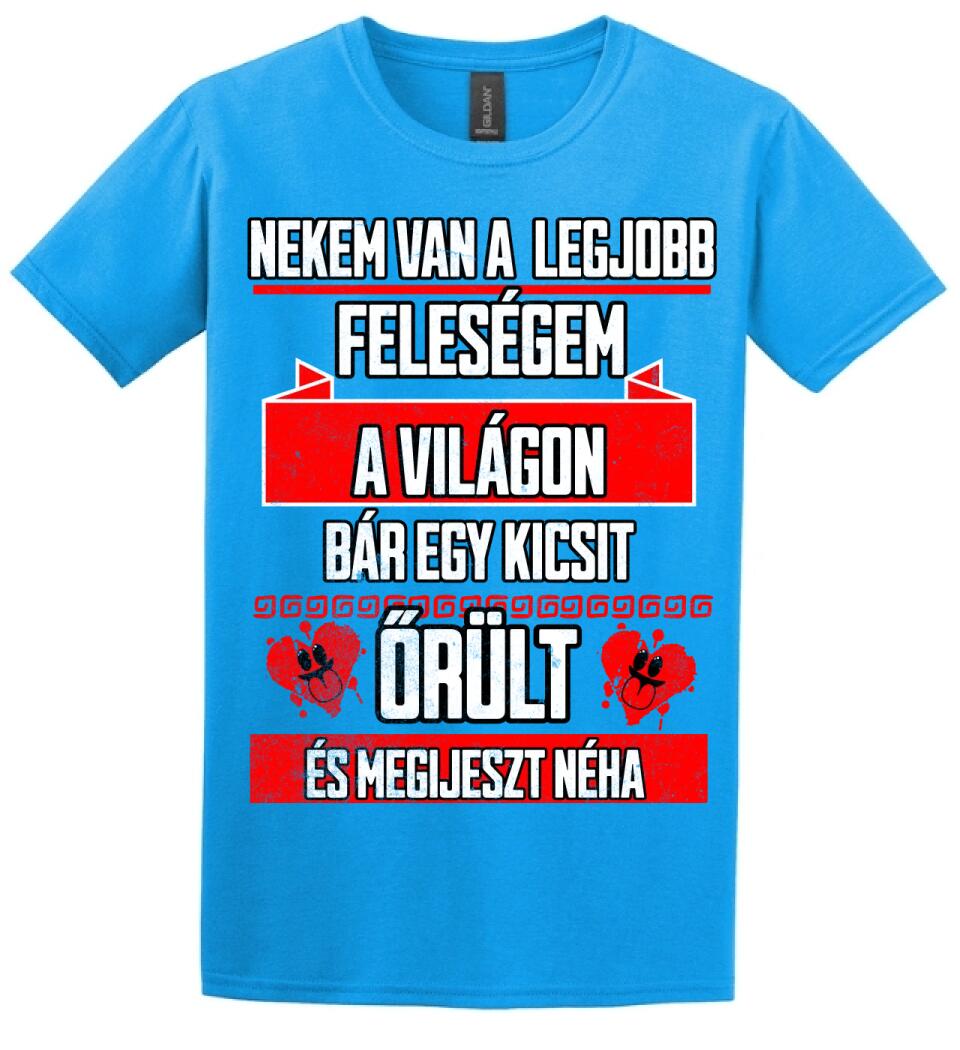NEKEM VAN A LEGJOBB FELESÉGEM