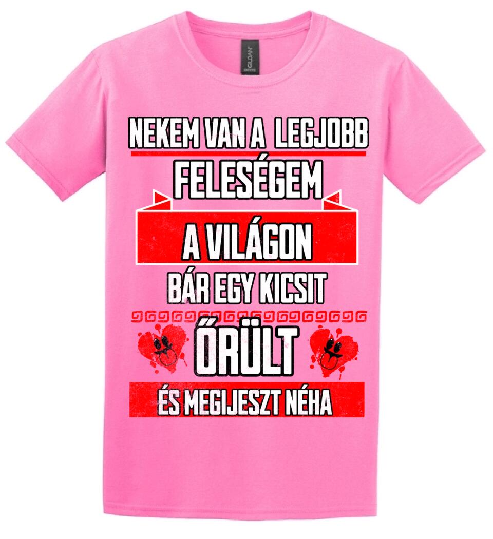 NEKEM VAN A LEGJOBB FELESÉGEM