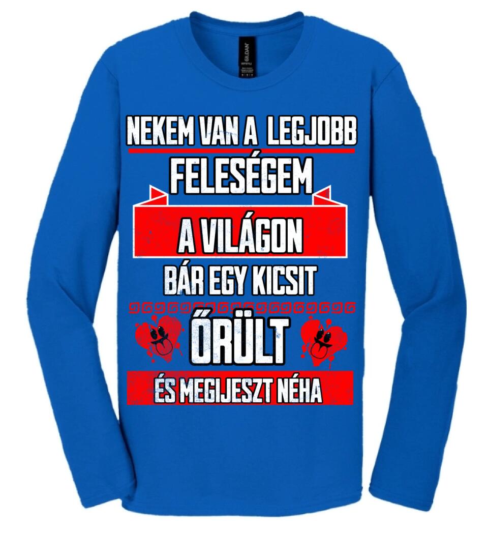 NEKEM VAN A LEGJOBB FELESÉGEM