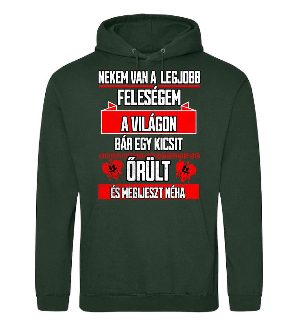 NEKEM VAN A LEGJOBB FELESÉGEM