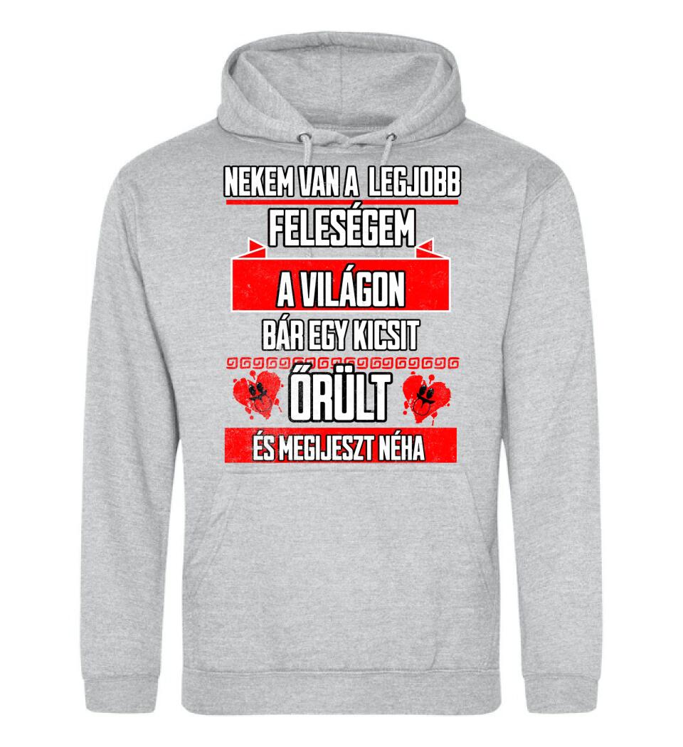 NEKEM VAN A LEGJOBB FELESÉGEM