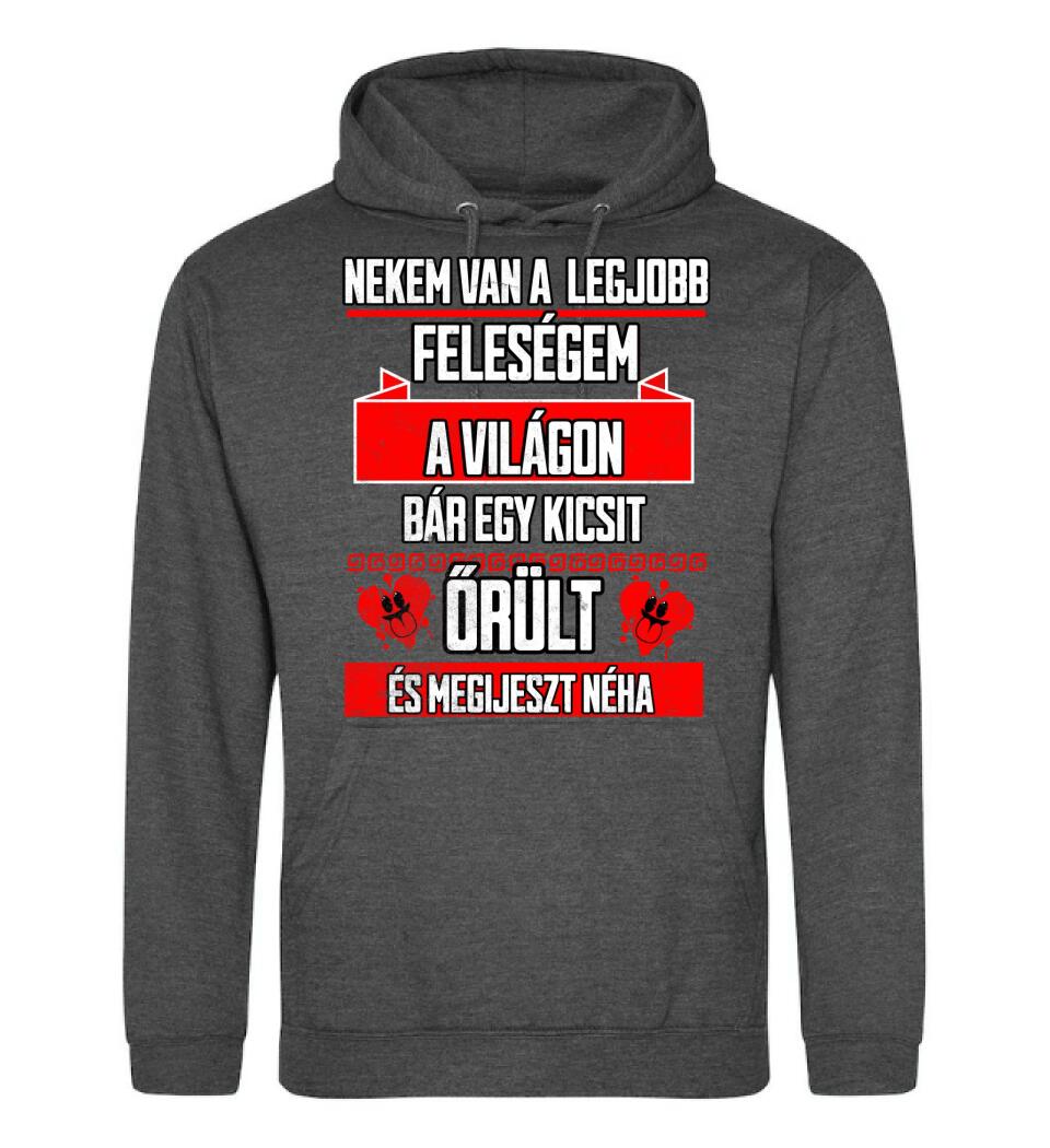 NEKEM VAN A LEGJOBB FELESÉGEM