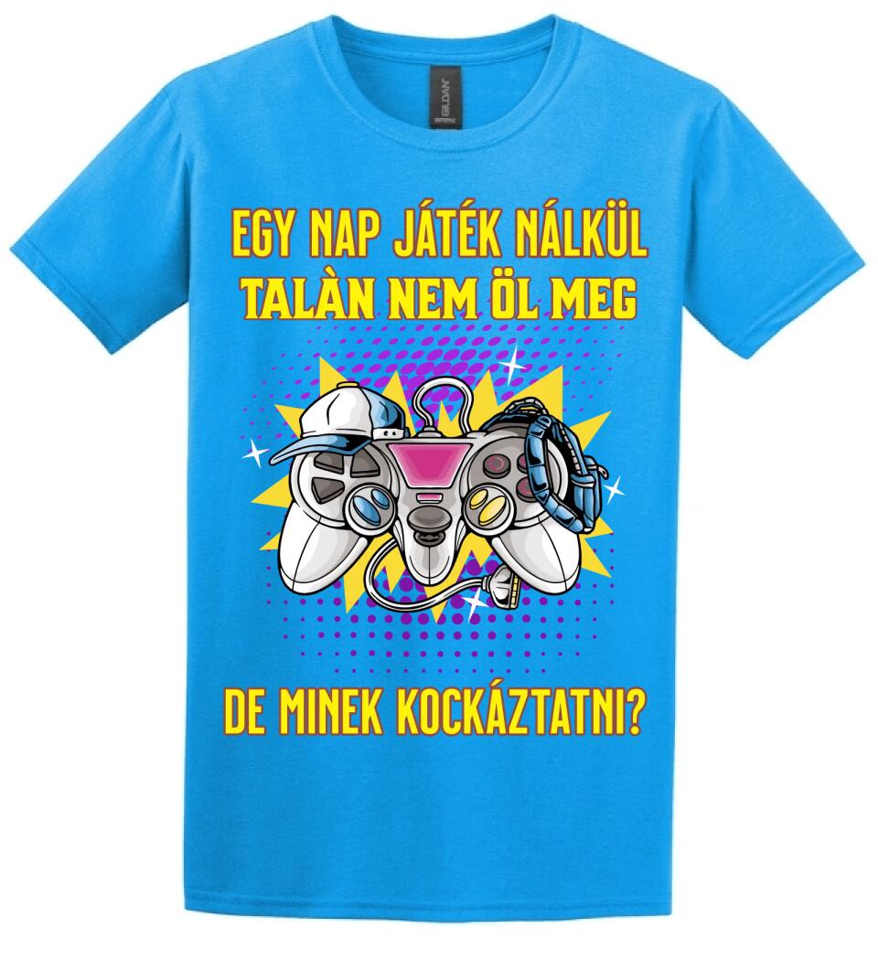 EGY NAP JÁTÉK NÉLKÜL