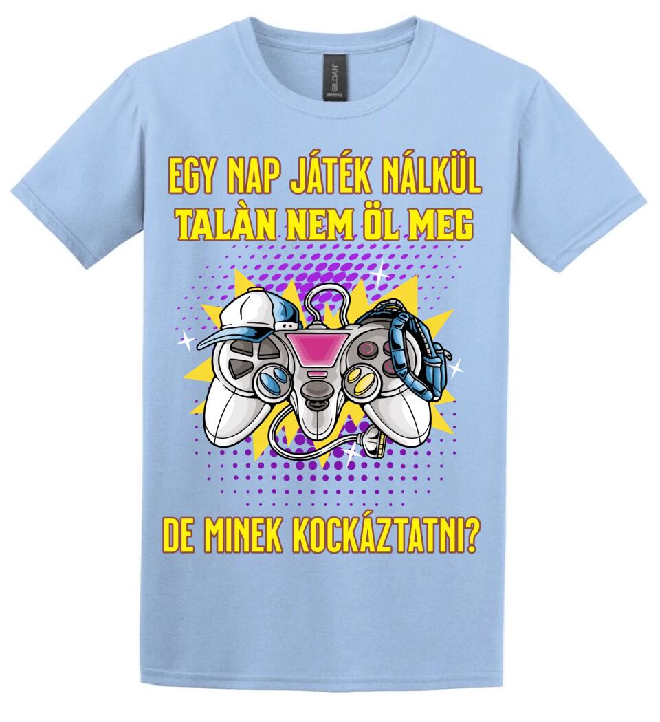 EGY NAP JÁTÉK NÉLKÜL